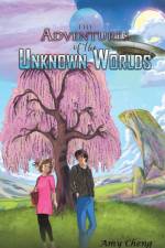 The Adventures of the Unknown Worlds af Amy Cheng
