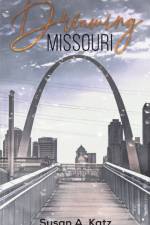 Dreaming Missouri af Susan A. Katz