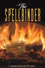 The Spellbinder af Alanza Soto