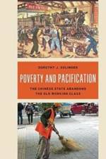 Poverty and Pacification af Dorothy J. Solinger