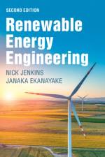 Renewable Energy Engineering af Nick (Cardiff University) Jenkins