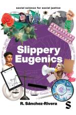 Slippery Eugenics af R. Sanchez-Rivera