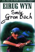 Smoc Gron Bach af Eirug Wyn