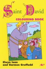 Welsh Heroes Colouring Book - Saint David af Garmon Gruffudd