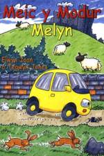 Meic y Modur Melyn af Elwyn Ioan