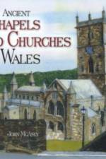 Ancient Chapels and Churches in Wales af John McAsey