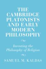 The Cambridge Platonists and Early Modern Philosophy af Samuel M Kaldas