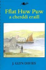 Fflat Huw Puw a Cherddi Eraill af J. Glyn Davies