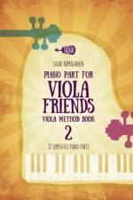 Piano part for viola friends viola method Book 2