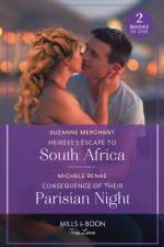Heiress's Escape To South Africa / Consequence Of Their Parisian Night af Suzanne Merchant
