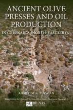 Ancient Olive Presses and Oil Production af Ahmed Buzaian