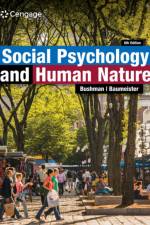 Social Psychology and Human Nature af Brad (The Ohio State University) Bushman