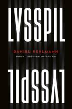 Lysspil af Daniel Kehlmann