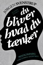 Du bliver hvad du tænker