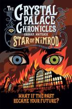 The Crystal Palace Chronicles af Graham Whitlock