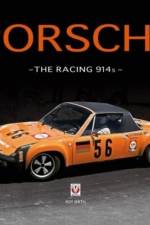 Porsche - the Racing 914s af Roy P Smith
