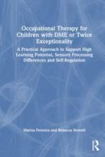 Occupational Therapy for Children with DME or Twice Exceptionality af Mariza Ferreira