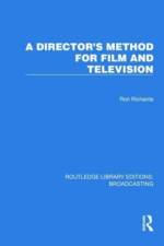 A Director's Method for Film and Television af Ron Richards