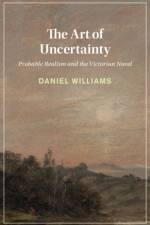 The Art of Uncertainty af Daniel (Bard College Williams