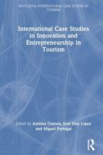 International Case Studies in Innovation and Entrepreneurship in Tourism