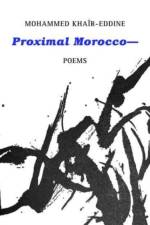PROXIMAL MOROCCOA af Mohammed Khaïr-Eddine
