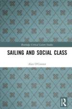 Sailing and Social Class af Alan (Trent University O'Connor