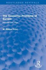 The Economic Problems of Europe af M. Philips Price
