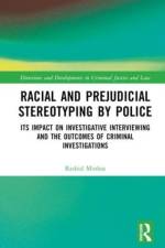 Racial and Prejudicial Stereotyping by Police af Rashid Minhas