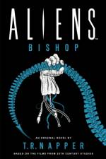 Aliens: Bishop af T. R. Napper