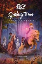 Star Stable: Sjælerytterne (2) - Legenden vågner af Helena Dahlgren