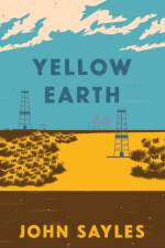 Yellow Earth af John Sayles