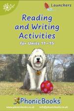 Phonic Books Dandelion Launchers Reading and Writing Activities Units 11-15 af Phonic Books