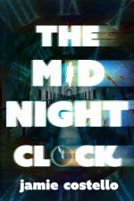 The Midnight Clock af Jamie Costello