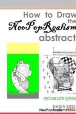 How to Draw the NeoPopRealism Abstract af Nadia Russ