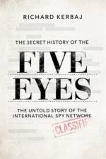 The Secret History of the Five Eyes