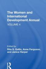 The Women and International Development Annual, Volume 4 af Rita S Gallin