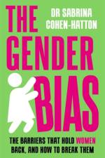 The Gender Bias af Dr. Sabrina Cohen-Hatton
