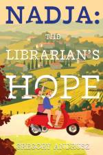 Nadja: The Librarian’s Hope af Gregory Andrusz