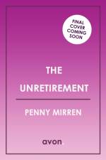The Unretirement af Penny Mirren