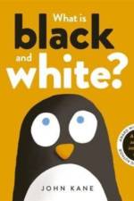 What is Black and White? af John Kane