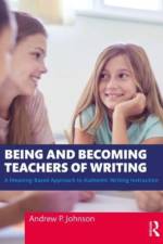 Being and Becoming Teachers of Writing