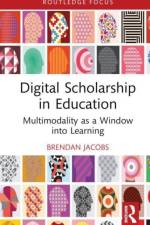 Digital Scholarship in Education