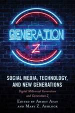 Social Media, Technology, and New Generations