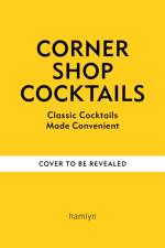 Corner Shop Cocktails af Olive Martin