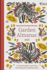 RHS The Garden Almanac 2025 af Royal Horticultural Society