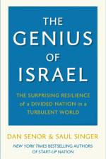 The Genius of Israel af Dan Senor