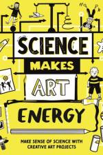 Science Makes Art: Energy af Andrew Charman