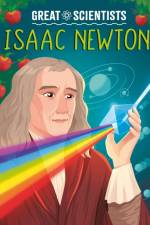 Great Scientists: Isaac Newton af Anna Baker
