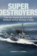 Super Destroyers af Robert C Stern