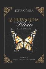 La Nueva Luna Y Su Magia af Sofia Civera